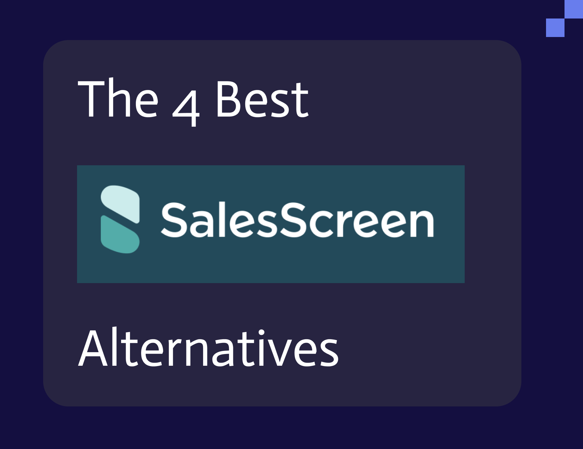 The 4 Best SalesScreen Alternatives